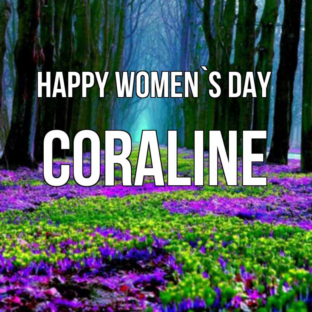 Greetings card с именем, Coraline happy women`s day фиолетовые цветы в лесу 1 Greetings with text for free download 